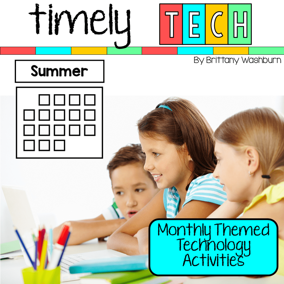 Timely Tech 25 Summer Themed Technology Activities Technology