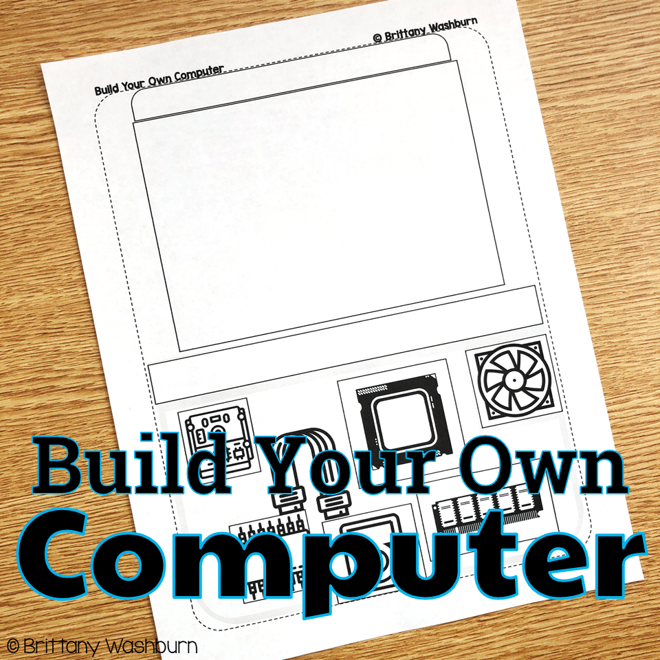 Build Your Own Computer Activity Technology Curriculum